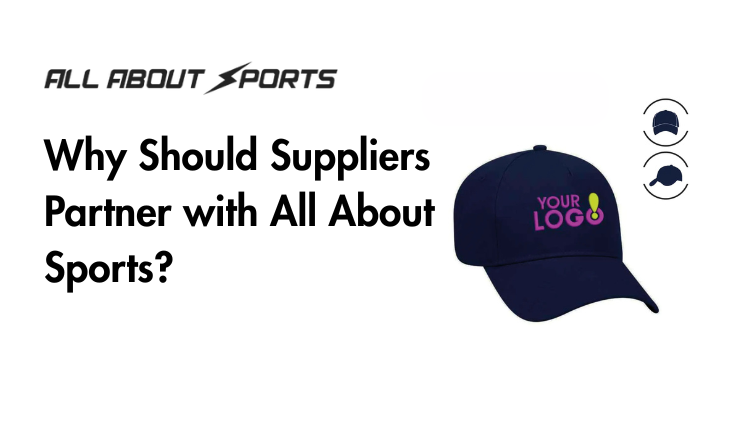 Why Should Suppliers Partner with All About Sports