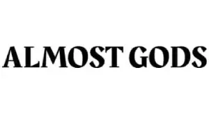 ALMOST GODS